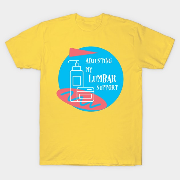 Lumbar Support T-Shirt by Missing Sock 